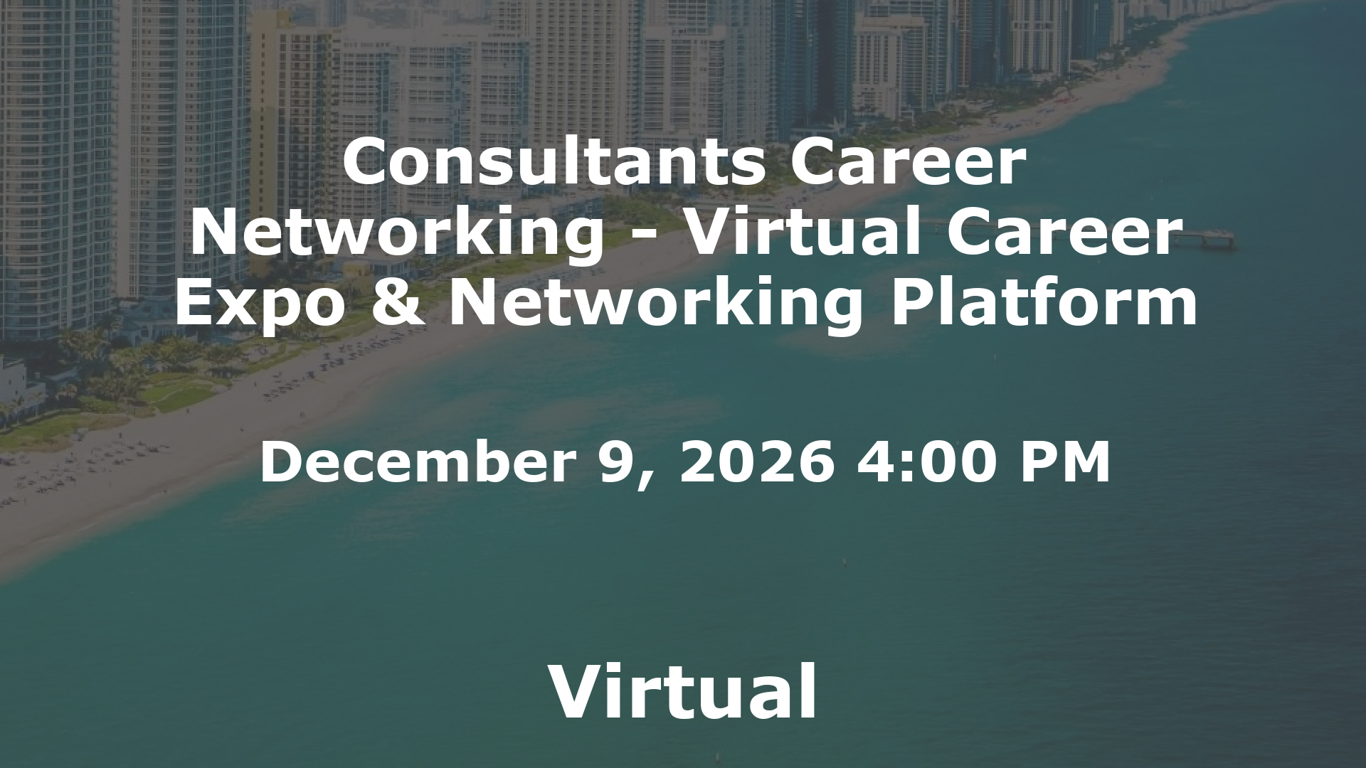 Consultants Career Networking - Virtual Career Expo & Networking Platform event image